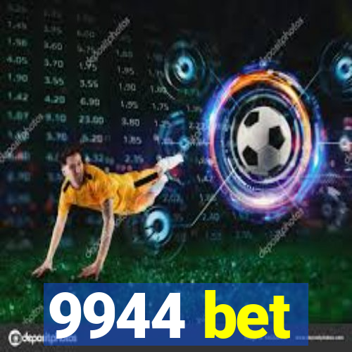 9944 bet